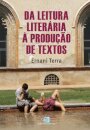 Da Leitura Literária A Produção De Textos
