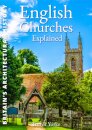 English Churches Explained