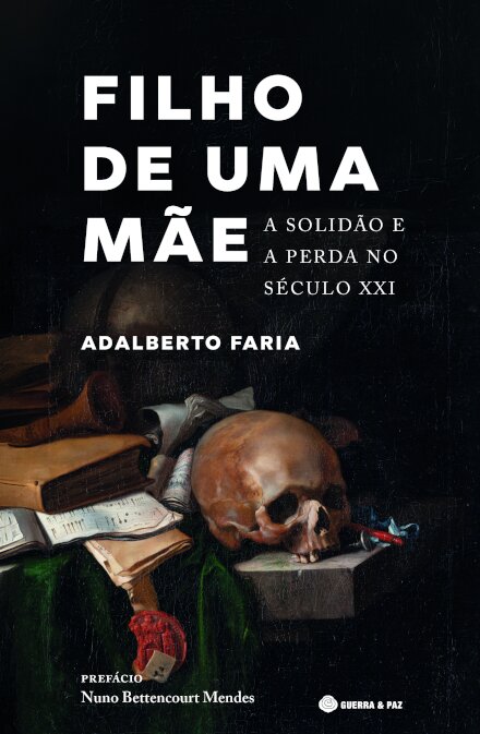 Filho De Uma Mãe: A Solidão E A Perda No Século XXI