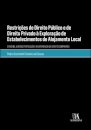 Restrições de Direito Público e de Direito Privado à Exploração de Estabelecimentos de Alojamento Local