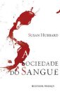 A Sociedade Do Sangue
