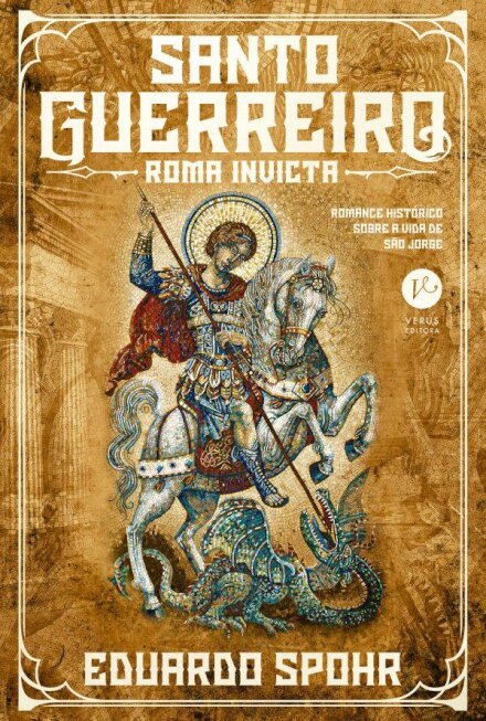 Santo Guerreiro v.1: Roma invicta