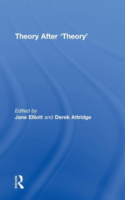 Theory After 'Theory'
