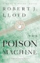 The Poison Machine