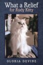 What a Relief for Rudy Kitty