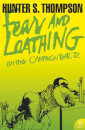 Fear And Loathing On The Campaign Trail ‘72