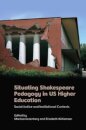 Situating Shakespeare Pedagogy in US Higher Education