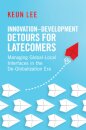 Innovation–Development Detours for Latecomers