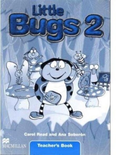 Little Bugs 2 Teacher'S Book