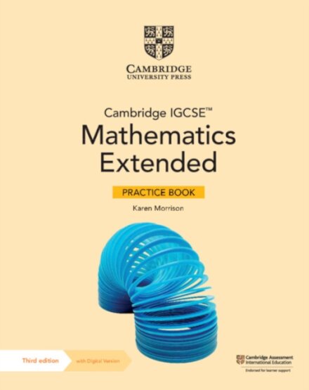 Cambridge IGCSE™ Mathematics Extended Practice Book with Digital Version (2 Years' Access)