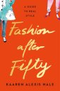 Fashion After Fifty (New Edition)