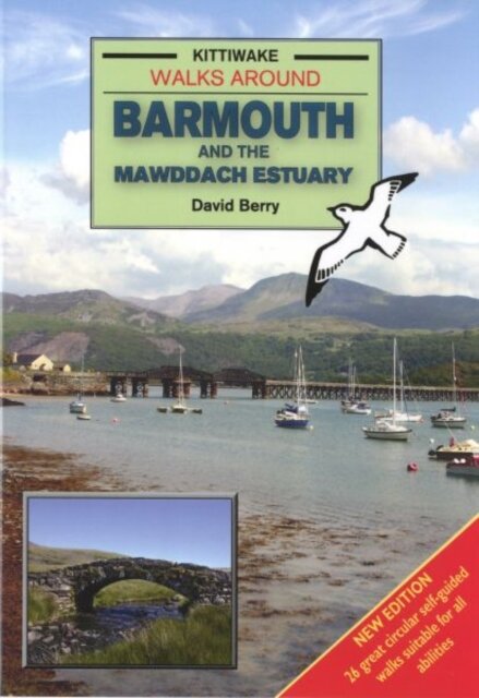 Walks Around Barmouth and the Mawddach Estuary
