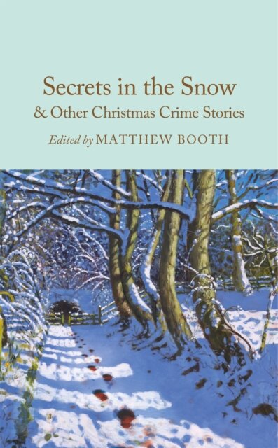 Secrets in the Snow & Other Christmas Crime Stories