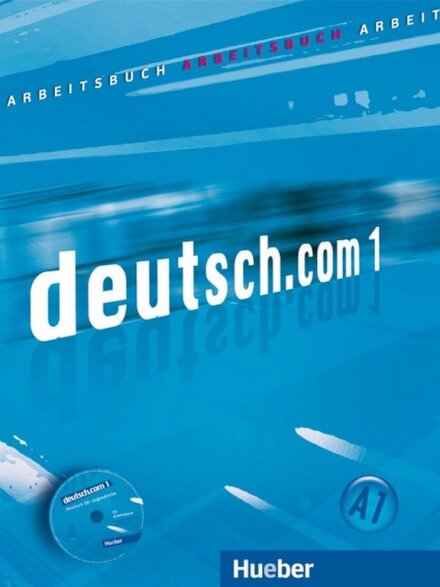 Deutsch.Com 1 Arbeitsbuch