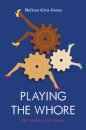 Playing the Whore