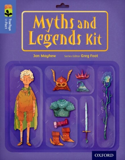 Oxford Reading Tree TreeTops inFact: Level 17. Myths and Legends Kit