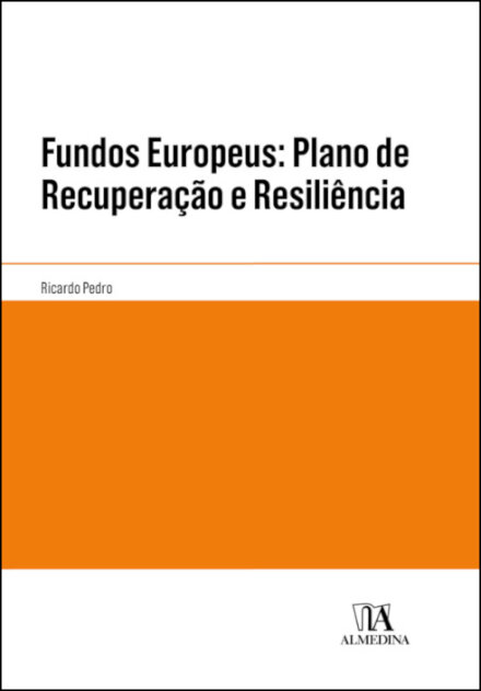 Fundos Europeus: Plano De Recuperação E Resiliência