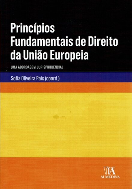 Princípios Fundamentais de Direito da União Europeia