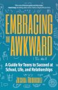 Embracing the Awkward