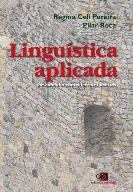 Linguística Aplicada: Um Caminho Com Diferentes Acessos