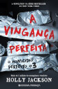 A Vingança Perfeita – O Homicídio Perfeito #3