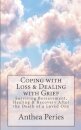 Coping with Loss & Dealing with Grief