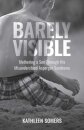 Barely Visible