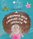 A Menina dos Caracóis Cor de Chocolate