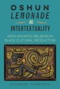 Oshun, Lemonade, and Intertextuality