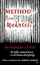 Method - or Madness? P/C