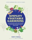 Simplify Vegetable Gardening