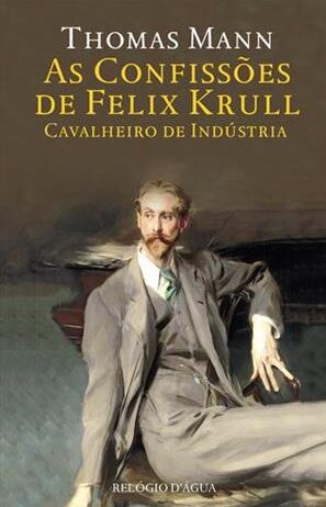 As Confissões de Felix Krull, Cavalheiro da Indústria