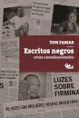 Escritos Negros: Crítica E Jornalismo Literário