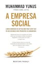 A Empresa Social - A nova dimensão do capitalismo para fazer face às necessidades mais prementes da humanidade