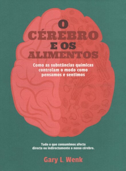 O Cérebro e os Alimentos