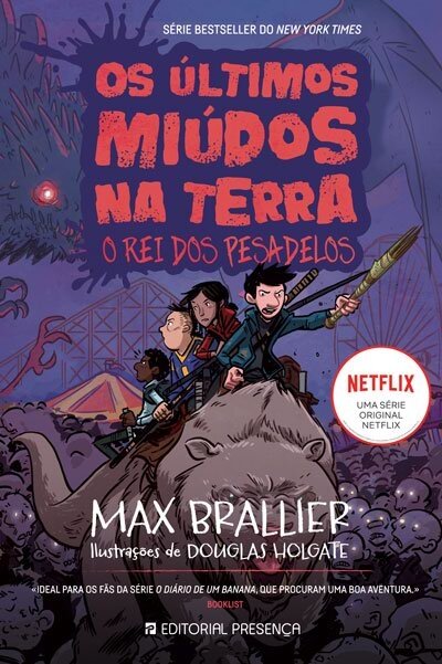 Os Últimos Miúdos na Terra - O Rei dos Pesadelos