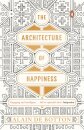 The Architecture Of Happiness