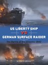 US Liberty Ship vs German Surface Raider