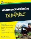 Allotment Gardening For Dummies