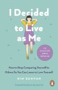 I Decided to Live as Me