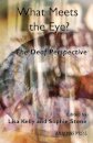 What Meets the Eye?