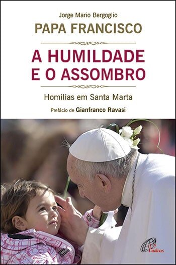A Humildade E O Assombro