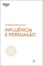 Influência e Persuasão – Inteligência Emocional