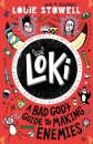Loki: A Bad God'S Guide To Making Enemies