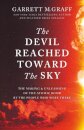 The Devil Reached Toward The Sky