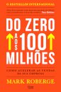 Do Zero aos 100 milhões