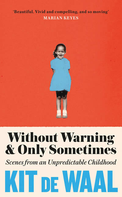 Without Warning And Only Sometimes