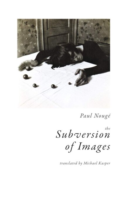 The Subversion Of Images