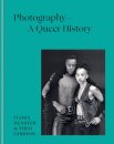 Photography – A Queer History