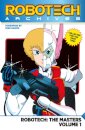Robotech Archives: Masters Volume 1